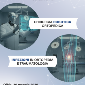 Poster for a scientific meeting on robotic orthopedic surgery and infections in orthopedics and traumatology, scheduled for May 30, 2026, in Olbia, with images of a robot and human bones.